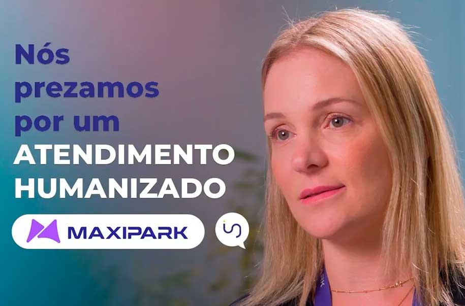 Imagem da representante da MAXIPARK que concedeu entrevista a IUNGO, junto tem a frase: Nós prezamos por um atendimento humanizado.